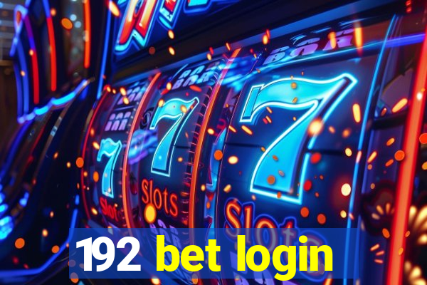 192 bet login